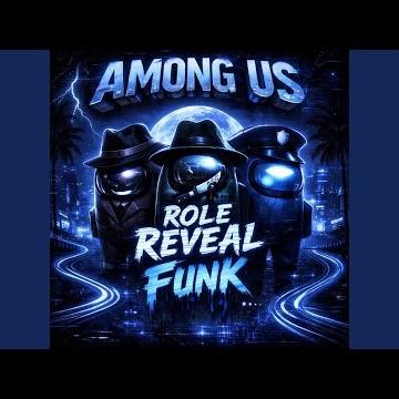 Among Us Role Reveal Funk (Very Slowed + Reverb)