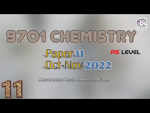 CIE AS level Chemistry 9701 | W22 Q11 | Fully Solved Paper | Oct/Nov 2022 Qp 11 | 9701/11/O/N/22