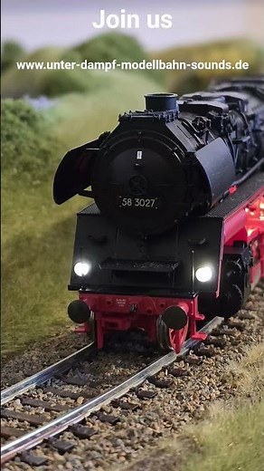 www.unter-dampf-modellbahn-sounds.de #train #modellbahn #dampflok #modeltrains #railroad