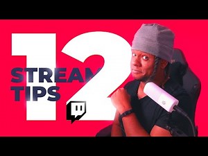 12 Twitch Streaming TIPS You Should Know in 2025
