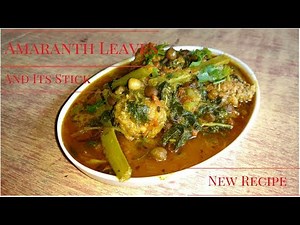 dinner recipe - amaranth leaves ( Kheda bhaji ) and its sticks new recipes