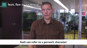 【uncanny】【英语词汇】【BBC你问我答】‘Fault’, ‘flaw’ or ‘weakness’?