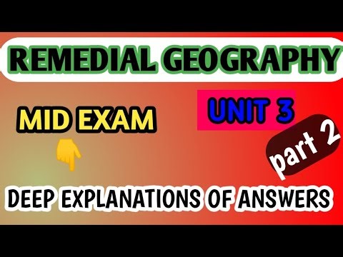 🛑REMEDIAL GEOGRAPHY UNIT 3 MID EXAM /PART 2/‪@Remedial-QA‬