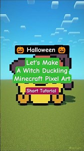 (Reupload) Halloween Witch Duckling🐥- Minecraft Pixel Art | Short Build Tutorial