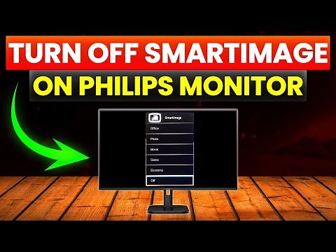 How To Turn Off Smartimage On Philips Monitor (How To Remove/Exit Smartimage On Philips Monitor)