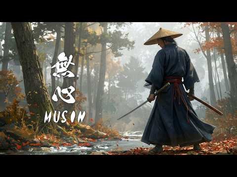 MUSIN - 無心 - | Samurai Meditation Music for Focus & Calm