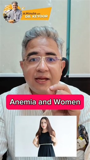 Ep167: Anemia and women. #anemia #anemiainwomen | A Minute with Dr Keyoor - Pathologist