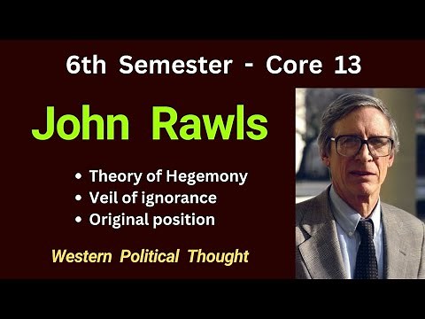 Theory of Justice by John Rawls| Original Position and Veil of ignorance by John Rawls| Core 13