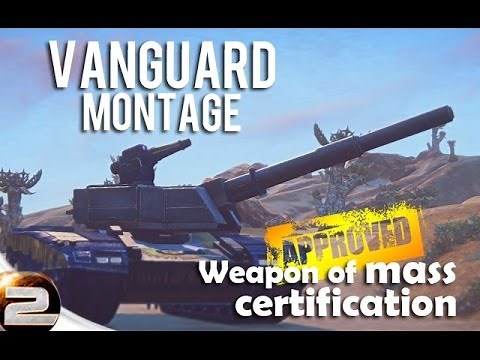 Vanguard Montage, Weapon of Mass certification | Planetside 2 Tanker moments