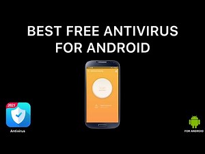 Best Free Antivirus For Android