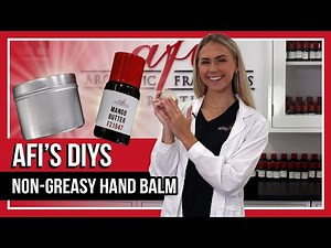 How to make a hand balm (Non-Greasy)