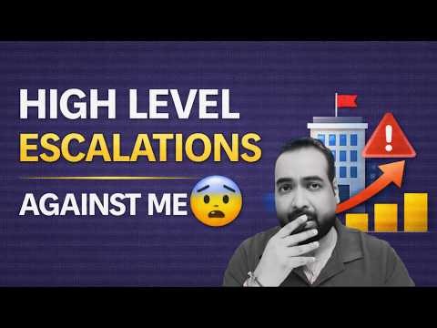 Escalation to Top Management Against Me l How Escalations Made Me a Better Banker