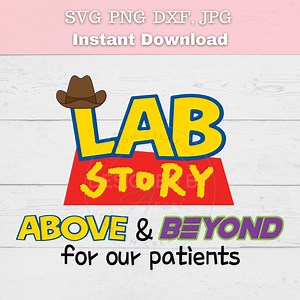 Lab Week 2026 SVG PNG DXF Jpeg – Lab Story Above & Beyond for Our Patients – Medical Laboratory Cut File – Cricut Silhouette Design - Etsy