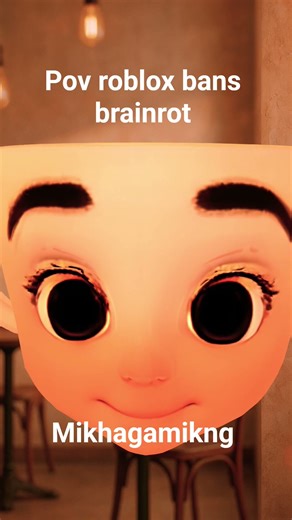 pov roblox bans brainrots