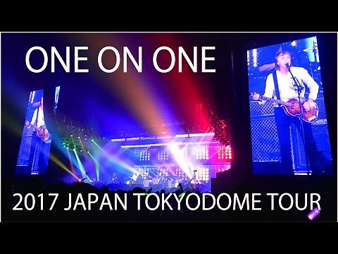 【4K】【PaulMcCartney】ONE ON ONE 2017 TOKYO DOME TOUR