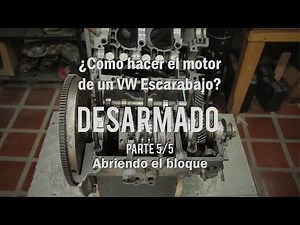 5- Dissasemble: Open the Vw bug crankcase