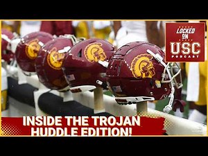 Locked On USC's Inside The Trojan Huddle