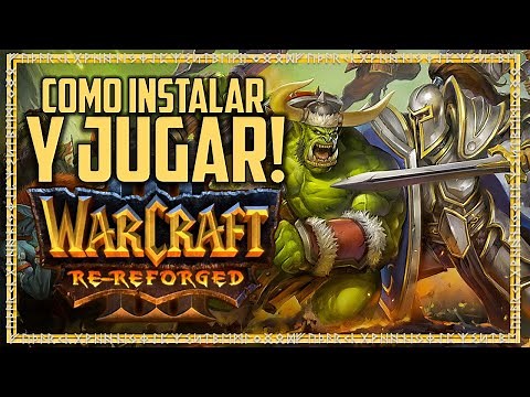 Como Instalar y Jugar Warcraft 3 RE-Reforged! #warcraft3 #gameplay #warcraft3reforged