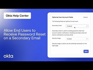 Allow End Users to Receive Password Reset/Activation Notifications on Secondary Email | Okta Support