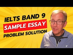 IELTS Writing Task 2: Sample Problem Solution Essay