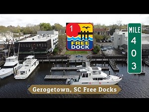 Georgetown Free Docks on the Great Loop ICW MM 403