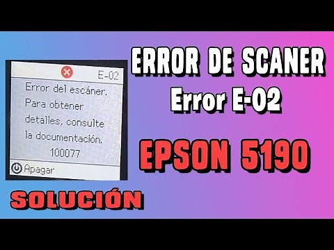 Error E02 Epson 5190 Printer Scanner Error