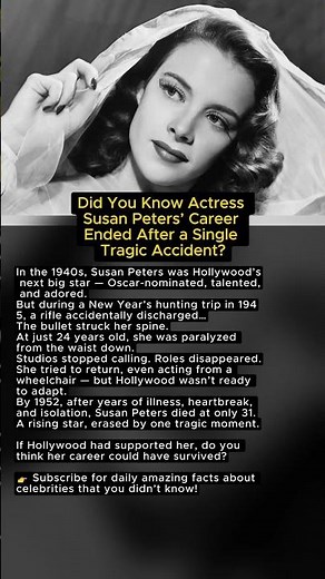 Did You Know Actress Susan Peters’ Career Ended