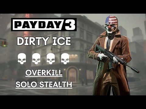 Payday 3 - Dirty Ice (Overkill, Solo Stealth Gameplay)