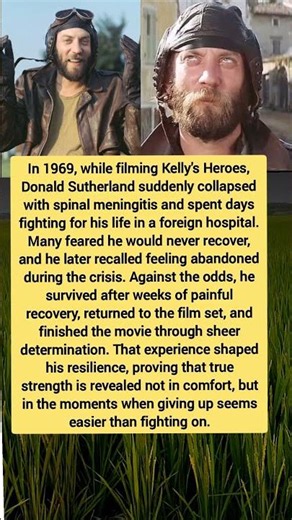 Donald Sutherland's Near Death Story | The Untold Kelly's Heroes Survival in 1969