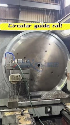 CNC Machining of Circular Guide Rail | Large Precision Machining Process