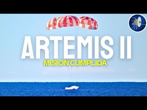 HISTÓRICO! Así lograron los Astronautas de Artemis II volver a La Tierra