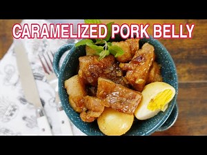 How to Make Caramelized Pork Belly|Caramelized Pork Belly Recipe|Jeizel's Kitchen