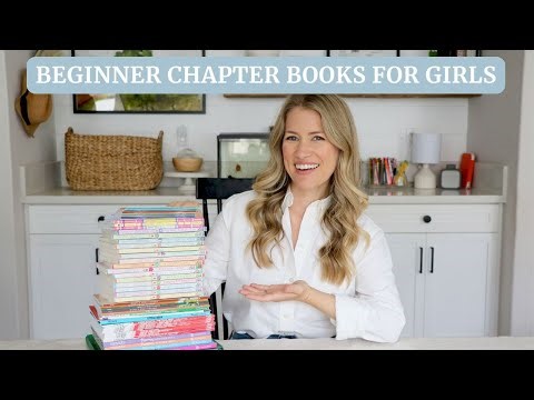 Beginner Chapter Books For Girls - Our Favorite Books