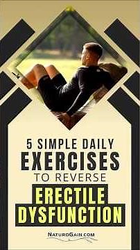 How to Reverse Erectile Dysfunction: Doing 5 Simple Exercises That Work #impotencetreatment