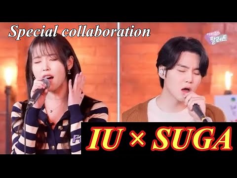 【IU × SUGA】Special Collaboration song by "eight"