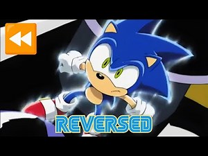 Sonic X Theme Song [HD] But In Reversed