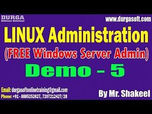 LINUX Administration tutorials || Demo - 5 || by Mr. Shakeel On 09-10-2024 @7AM IST
