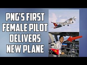 PNG's First Female Pilot Delivers New Plane | PNG 50 Years Independence Celebration 2025 🇵🇬