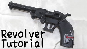 Revolver tutorial Renewal - handgun prop [How to make props]