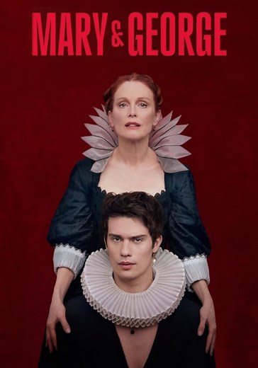 Mary & George - streaming tv series online