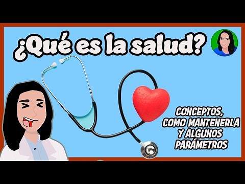 ¿Qué es la salud? Conceptos, cómo mantenerla y cómo medirla
