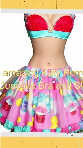 amazing Katy Perry Cupcake Bra and Skirt
