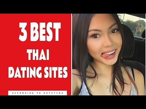 Best Thai Dating Sites 💖 Find Your Hot Thai Match 🔥