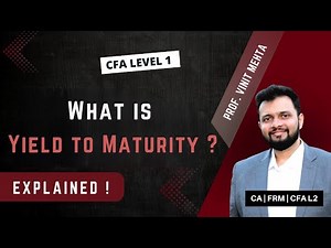 Yield to Maturity Explained | Hinglish| Finance Prof Vinit Mehta | The Capstone Learnings