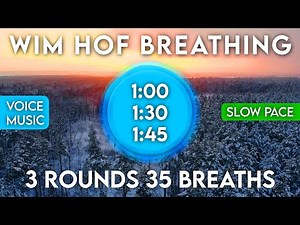 WIM HOF Guided Breathing | 35 Breaths 3 Rounds Slow Pace | Up to 1:45min