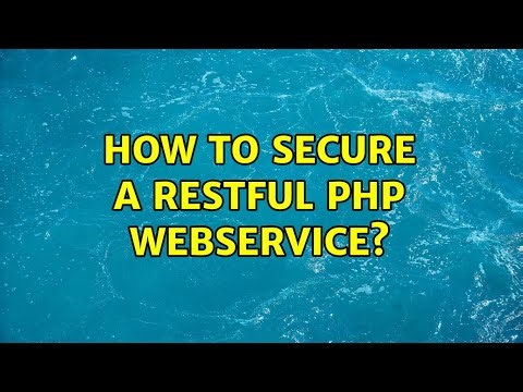 How to secure a RESTFUL php webservice?