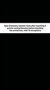 2M views · 4.1K reactions | How Chemistry Teachers Teach Be Like:...
