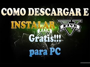 Como descargar e instalar GTA V gratis para PC (AGOSTO 2014)