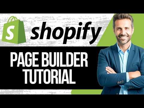 Shopify Page Builder Tutorial