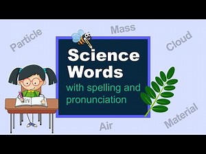 Science words spelling and pronunciation-3 | Science words for kids | Kids Channel